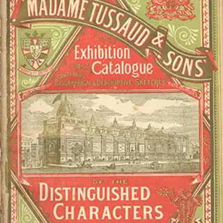 Madame Tussauds Exhibition Catalogue